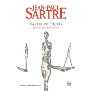 VARLIK VE HİÇLİK - FENOMENOLOJİK ONTOLOJİ DENEMESİ (CİLTLİ)