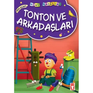MİNİ MASALLAR - TONTON VE ARKADAŞLARI