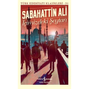 İÇİMİZDEKİ ŞEYTAN - TÜRK EDEBİYATI KLASİKLERİ 31