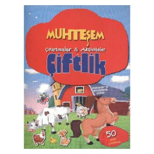 MUHTEŞEM ÇIKARTMALAR AKTİVİTELER ÇİFTLİK