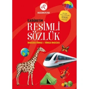 REDHOUSE RESİMLİ İLKÖĞRETİM SÖZLÜĞÜ İNGİLİZCE-TÜRKÇE/TÜRKÇE-İNGİLİZCE
