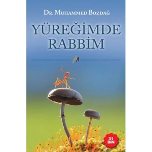 YÜREĞİMDE RABBİM