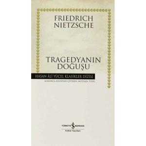 TRAGEDYANIN DOĞUŞU - HASAN ALİ YÜCEL KLASİKLERİ CİLTLİ