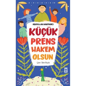 KÜÇÜK PRENS HAKEM OLSUN
