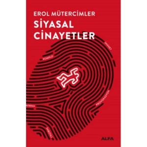 SİYASAL CİNAYETLER