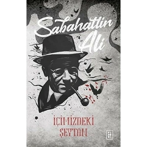 İÇİMİZDEKİ ŞEYTAN / SABAHATTİN ALİ
