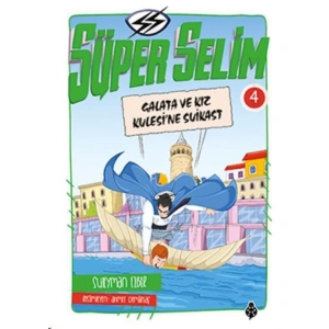 SÜPER SELİM 4 GALATA VE KIZ KULESİNE SUİKAST
