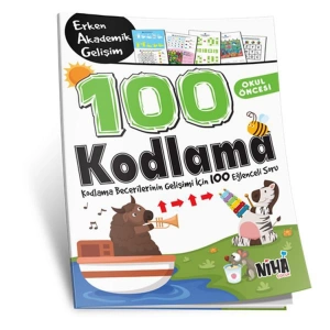 100 KODLAMA - KODLAMA BECERİLERİNİN GELİŞİMİ İÇİN 100 EĞLENCELİ SORU