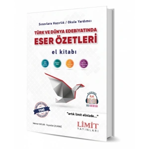 LİMİT TÜRK VE DÜNYA EDEBİYATINDA ESER ÖZETLERİ EL KİTABI