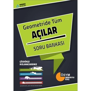 SIRADIŞI ANALİZ GEOMETRİDE TÜM AÇILAR SORU BANKASI