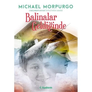 BALİNALAR GELDİĞİNDE