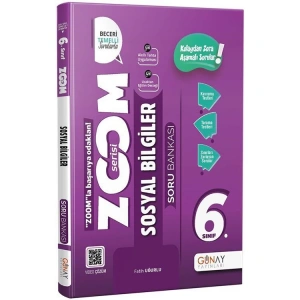 GÜNAY 6. SINIF ZOOM SERİSİ SOSYAL BİLGİLER SORU BANKASI