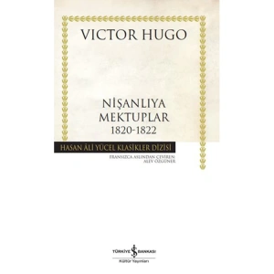 NİŞANLIYA MEKTUPLAR 1820-1822 - HASAN ALİ YÜCEL KLASİKLERİ