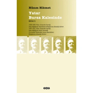 ŞİİRLER-4: YATAR BURSA KALESİNDE