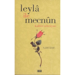 LEYLA İLE MECNUN
