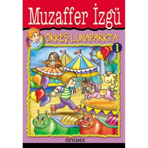ÖKKEŞ LUNAPARKTA 1