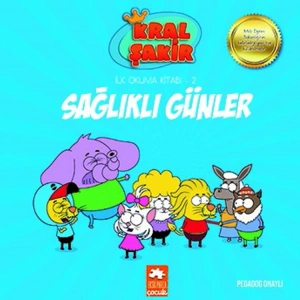 KRAL ŞAKİR İLK OKUMA KİTABI 2  SAĞLIKLI GÜNLER