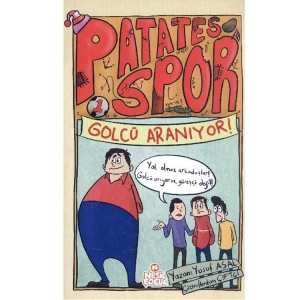 PATATES SPOR-1: GOLCÜ ARANIYOR!