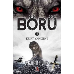 BÖRÜ 3-KURT YANGINI
