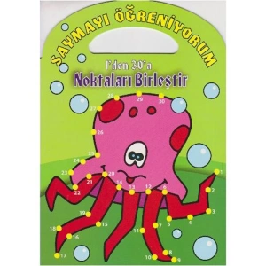 SAYMAYI ÖĞRENİYORUM 1DEN 30A NOKTALARI BİRLEŞTİR