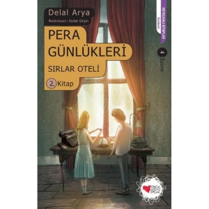 PERA GÜNLÜKLERİ SIRLAR OTELİ 2. KİTAP