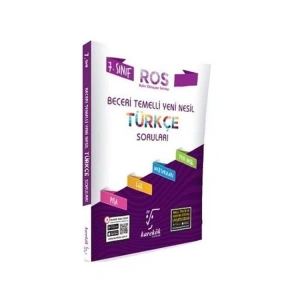 KAREKÖK 7. SINIF BECERİ TEMELLİ RUTİN OLMAYAN TÜRKÇE SORULARI (ROS)