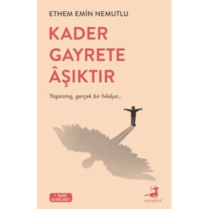KADER GAYRETE AŞIKTIR