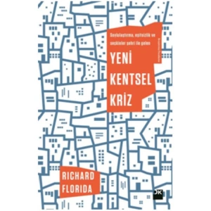 YENİ KENTSEL KRİZ