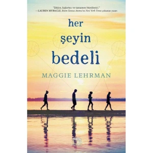 HER ŞEYİN BEDELİ