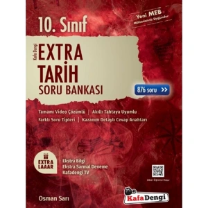 KAFADENGİ 10. SINIF EXTRA TARİH SORU BANKASI