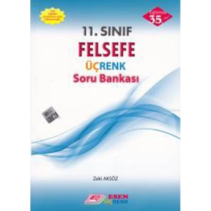 ESEN 11. SINIF FELSEFE ÜÇRENK SORU BANKASI
