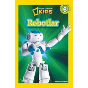 NATIONAL GEOGRAPHIC KIDS - ROBOTLAR 3.SEVİYE