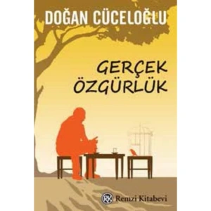 GERÇEK ÖZGÜRLÜK