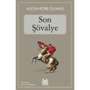 SON ŞÖVALYE