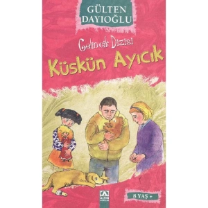 GELİNCİK DİZİSİ: KÜSKÜN AYICIK