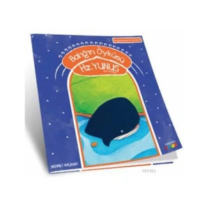 BALIĞIN ÖYKÜSÜ - HZ. YUNUS (a.s)