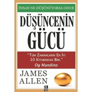 DÜŞÜNCENİN GÜCÜ