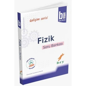 BİREY GELİŞİM SERİSİ B FİZİK SORU BANKASI
