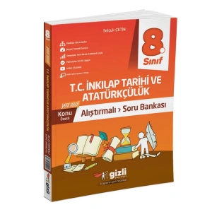 GİZLİ 8. SINIF T.C. İNKILAP TARİHİ VE ATATÜRKÇÜLÜK ALIŞTIRMALI SORU BANKASI