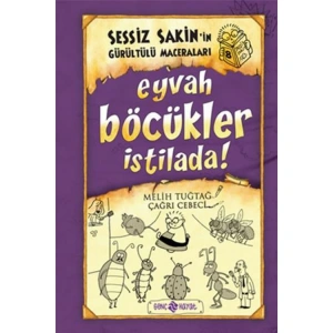 SESSİZ SAKİNİN GÜRÜLTÜLÜ MACERALARI 8 EYVAH BÖCÜKLER İSTİLADA