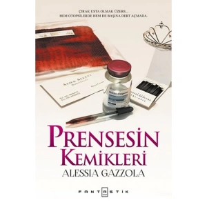 PRENSESİN KEMİKLERİ