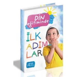 DİN EĞİTİMİNDE İLK ADIMLAR
