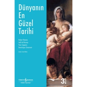 DÜNYANIN EN GÜZEL TARİHİ