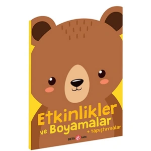 BETA KİDS - ETKİNLİKLER VE BOYAMALAR + YAPIŞTIRMALAR AYICIK