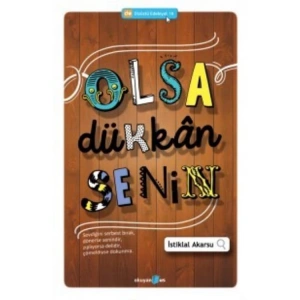 DİZÜSTÜ EDEBİYAT 18 OLSA DÜKKAN SENİN