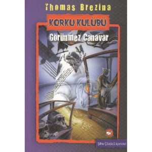 KORKU KULUBÜ 3- GÖRÜNMEZ CANAVAR