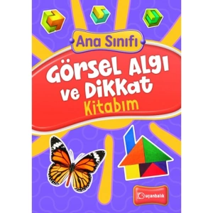 TUDEM YENİ ANA SINIFI - GÖRSEL ALGI VE DİKKAT KİTABIM