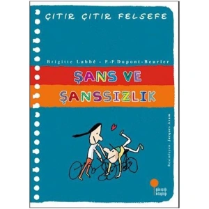 ÇITIR ÇITIR FELSEFE-31: ŞANS VE ŞANSSIZLIK