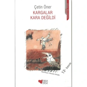 KARGALAR KARA DEĞİLDİ