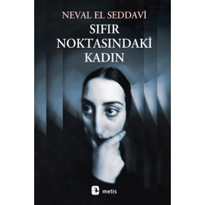 SIFIR NOKTASINDAKİ KADIN
